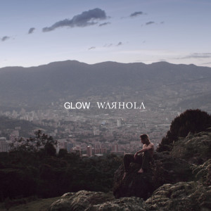 Warhola的專輯Glow