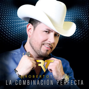 อัลบัม La Combinación Perfecta ศิลปิน Roberto Tapia