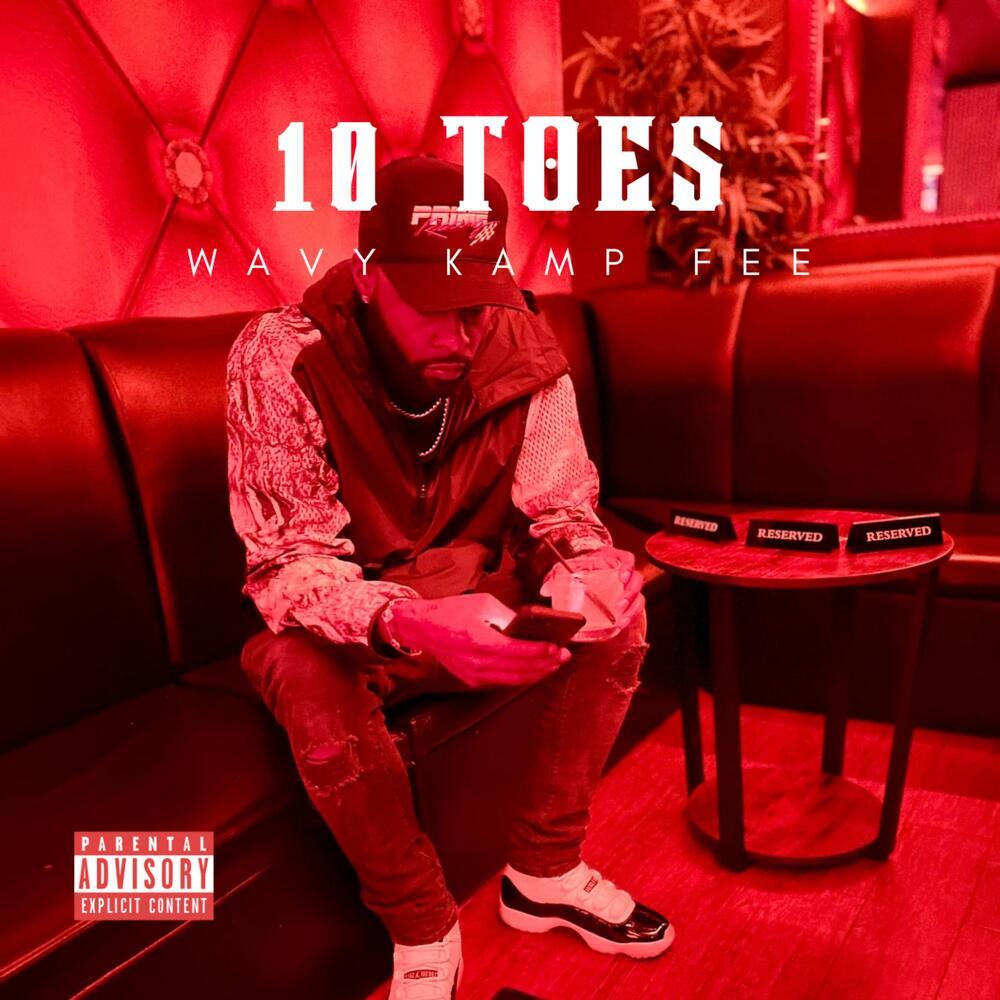 10 Toes (Explicit)