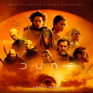 Hans Zimmer的專輯Dune: Part Two (Original Motion Picture Soundtrack)
