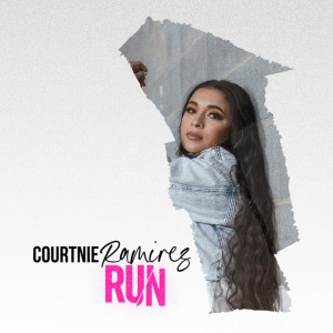 Courtnie Ramirez的專輯Run