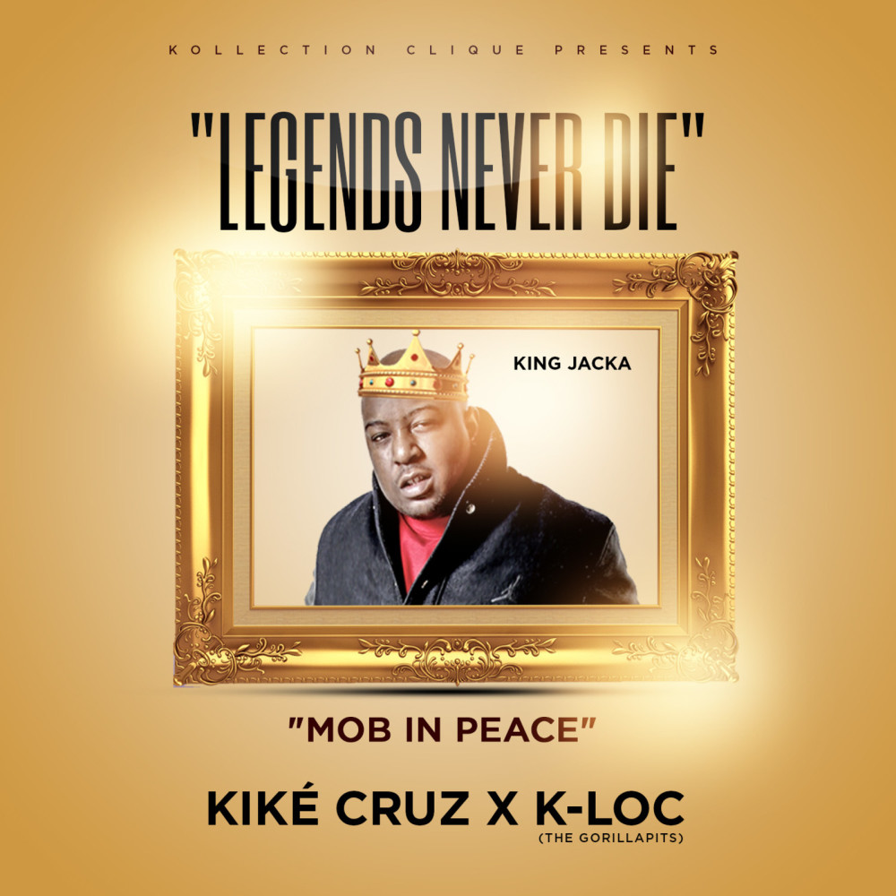 Legends Never Die (Mob in Peace King Jacka) (Explicit)