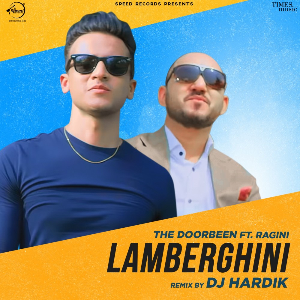 Lamberghini (DJ Hardik Remix)