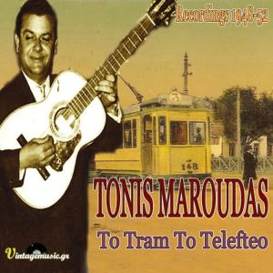 Tonis Maroudas的專輯To Tram to Telefteo (Recordings 1948-1952)