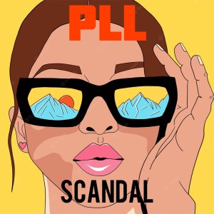ดาวน์โหลดและฟังเพลง Scandal พร้อมเนื้อเพลงจาก P.L.L