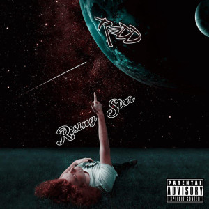 Listen to Rising Star song with lyrics from Redd