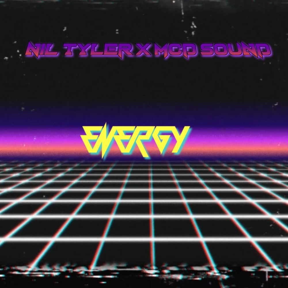Energy (feat. Nil Tyler) (Explicit)