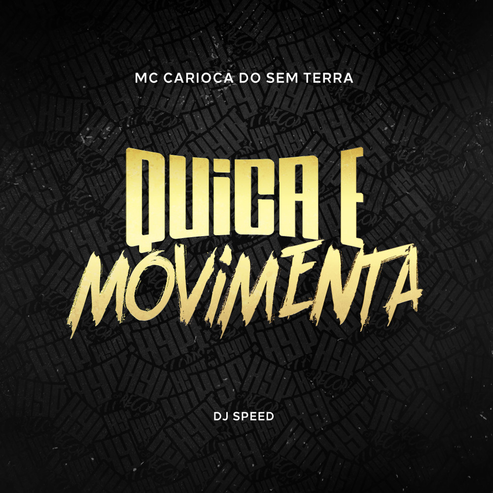 Quica e Movimenta (Explicit)