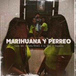 อัลบัม Marihuana y Perreo ศิลปิน Dayanna