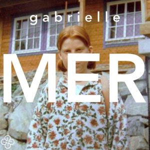 อัลบัม MER ศิลปิน Gabrielle