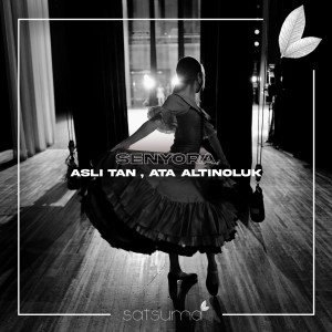 Listen to Senyora song with lyrics from Aslı Tan