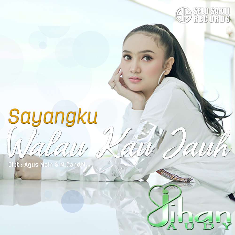 Sayangku Walau Kau Jauh