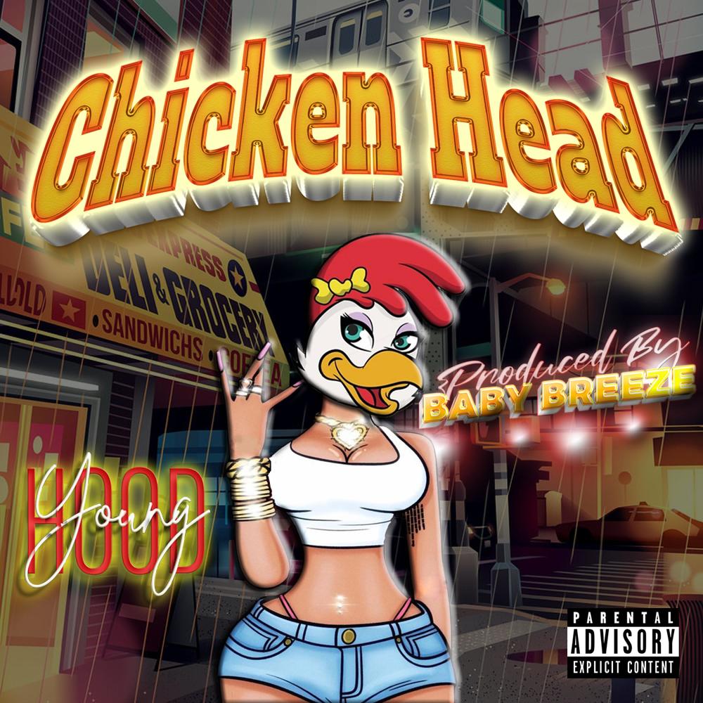 Chicken Head (Explicit)