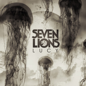 收聽Seven Lions的Lucy歌詞歌曲