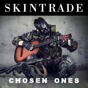 Skintrade的專輯Chosen Ones