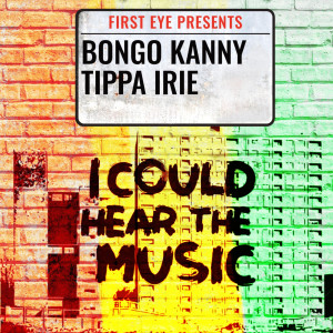 Listen to I Could Hear the Music song with lyrics from Bongo Kanny
