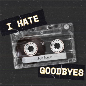 Album I Hate Goodbyes from 