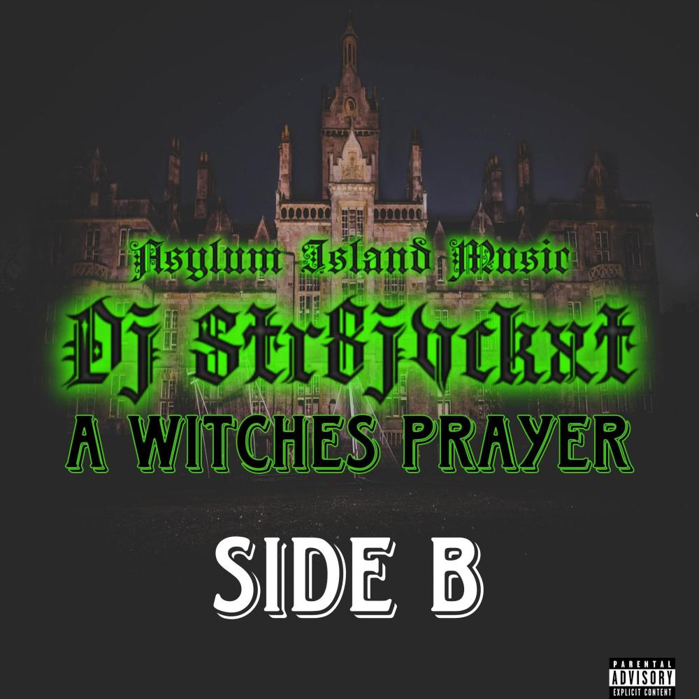 A Witches Prayer (Side B) (Explicit)