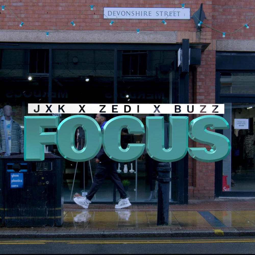 Focus (feat. ZEDI & Buzznorthway) (Explicit)