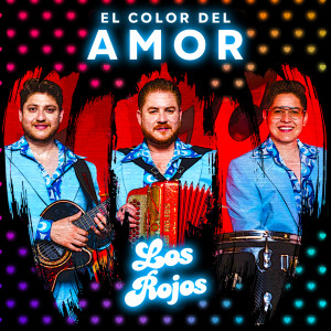 อัลบัม El Color Del Amor ศิลปิน Los Rojos