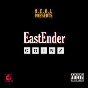 收听Coinz的Eastender (Explicit)歌词歌曲