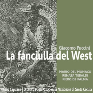 Orchestra dell' Accademia Nazionale di Santa Cecilia的專輯La Fanciulla del West