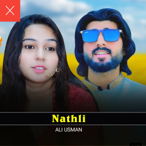 Listen to Nathli song with lyrics from Ali Usman
