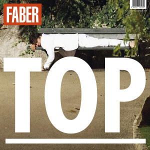 收聽Faber的Top歌詞歌曲