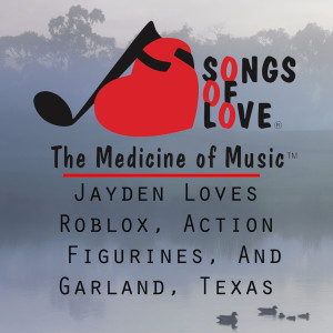 Dengarkan lagu Jayden Loves Roblox, Action Figurines, and Garland, Texas nyanyian R.Marti dengan lirik