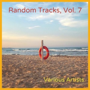 อัลบัม Random Tracks, Vol. 7 (Explicit) ศิลปิน Various Artists