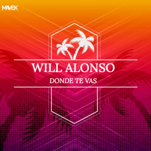 收听Will Alonso的Donde Te Vas (Original Mix)歌词歌曲