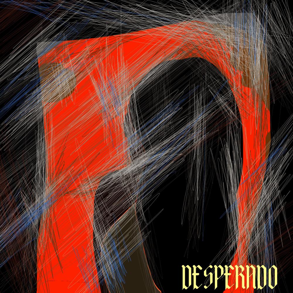 Desperado (Explicit)