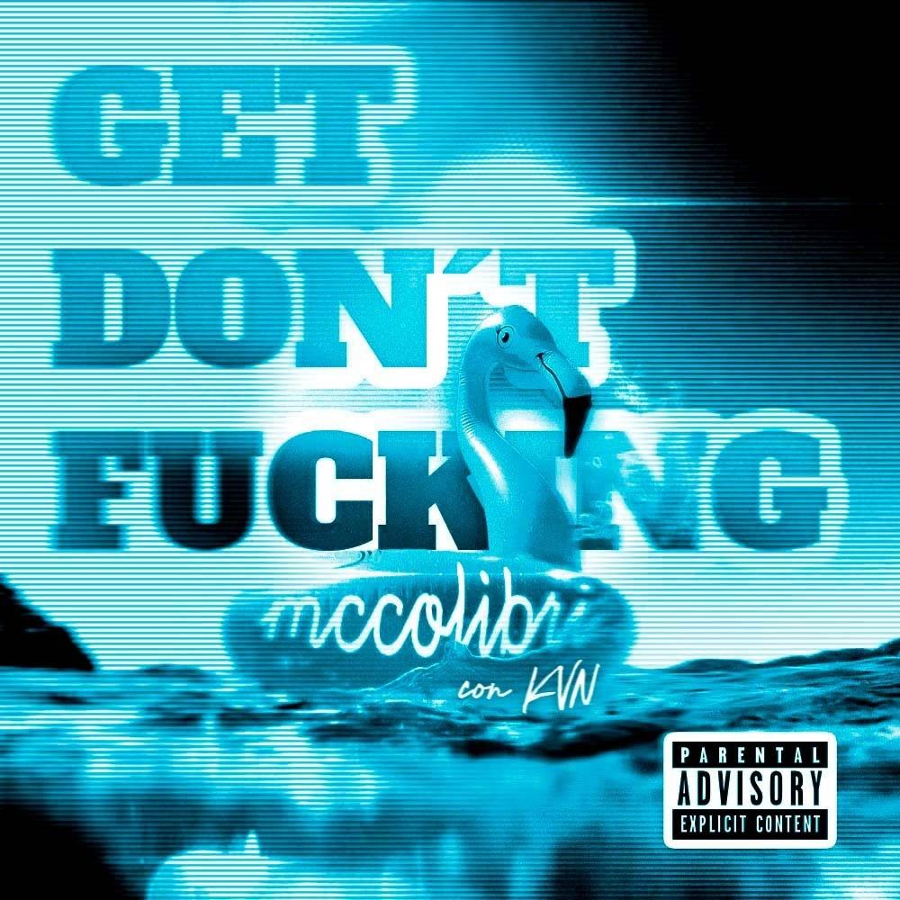 G.D.F. (Get Don´t Fucking) (Explicit)