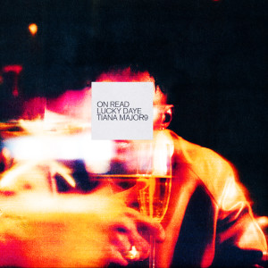 ดาวน์โหลดและฟังเพลง On Read (Explicit) พร้อมเนื้อเพลงจาก Lucky Daye