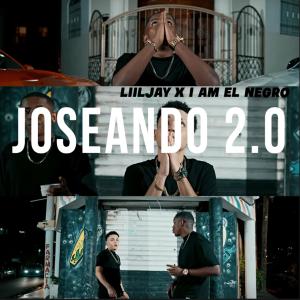 ดาวน์โหลดและฟังเพลง Joseando 2.0 พร้อมเนื้อเพลงจาก Liiljay