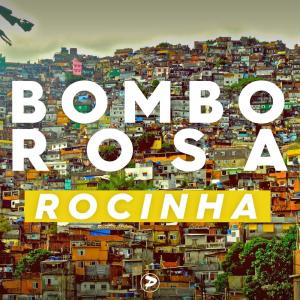 Bombo Rosa的專輯Rocinha