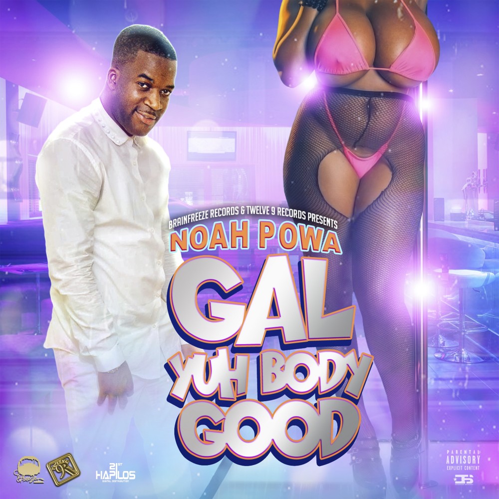 Gal Yuh Body Good (Radio Edit)