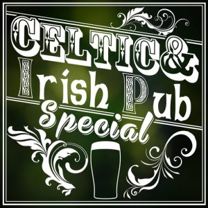 Celtic Irish Club的專輯Celtic and Irish Pub Special