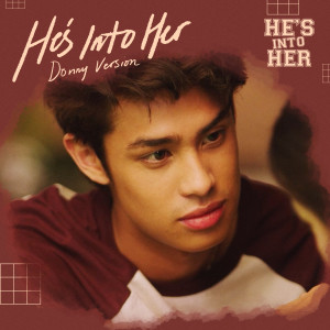 Album He's Into Her (Donny Version) oleh Donny Pangilinan