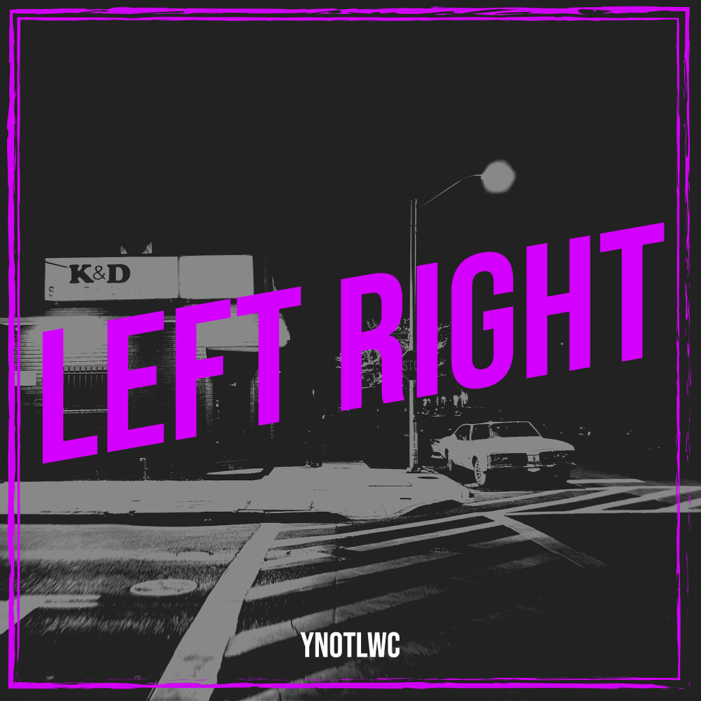 Left Right (Explicit)