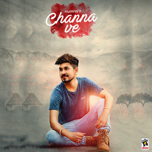 Humraj的專輯Channa Ve