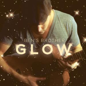 收聽Ben's Brother的Glow歌詞歌曲