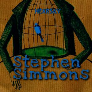 收聽Stephen Simmons的Just Like a Sad Song歌詞歌曲