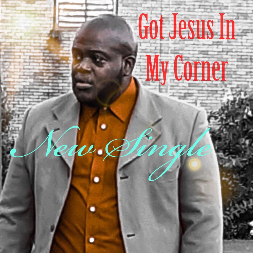 Got Jesus in My Corner