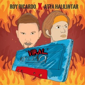 收聽Roy Ricardo的Viral (feat. Atta Halilintar)歌詞歌曲