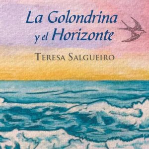 Teresa Salgueiro的專輯La Golondrina y el Horizonte