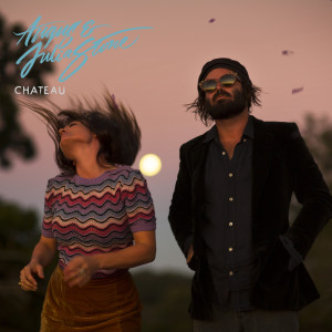 收聽Angus & Julia Stone的Chateau  歌詞歌曲