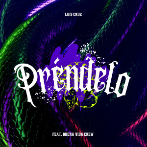 Listen to Préndelo song with lyrics from Luis Cruz