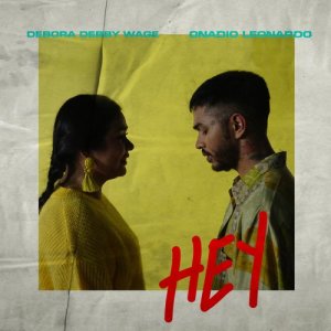 收聽Debby Wage的Hey歌詞歌曲