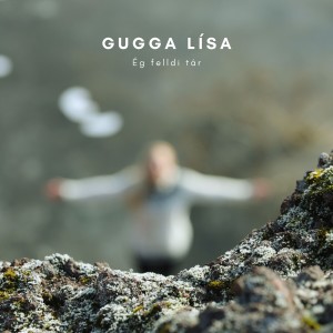 Album Ég felldi tár from Gugga Lisa